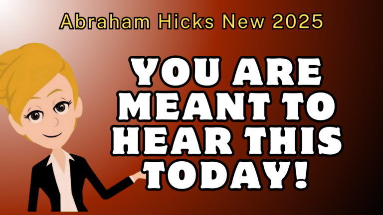 #abrahamhicks2025 YOU ARE MEANT TO HEAR THIS TODAY!